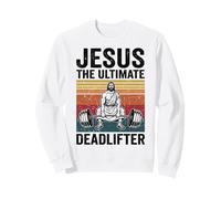 Jesus The Ultimate Deadlifter Sudadera