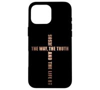 Jesus The Way The Truth and The Life - John 14:6 Cross Carcasa para iPhone 16 Pro MAX