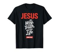Jesus The Way The Truth The Life Juan 14 6 Fe Cristiana Camiseta