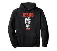 Jesus The Way The Truth The Life Juan 14 6 Fe Cristiana Sudadera con Capucha