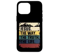 Jesus The Way Truth Life Women Men Kids Christian Worship Carcasa para iPhone 16 Pro MAX