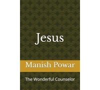 Jesus: The Wonderful Counselor: 2 (The Counselor's Compass)