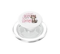 Jesus Thinks I'm A Delight Funny Christian Faith Cat Lover PopSockets PopGrip para MagSafe