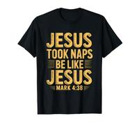 Jesus Took Naps I'm Just Trying To Be More Like Him Camiseta gráfica económica