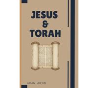Jesus & Torah: Jesus use of Torah in the Sermon on the Mount in Matthew