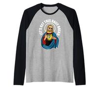 Jesús Vamos a Conseguir Este Pan de Cada día Camiseta Manga Raglan