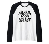 Jesús vendrá pronto Cristiano Inspirando a hombres y mujeres Camiseta Manga Raglan