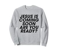 Jesús vendrá pronto Cristiano Inspirando a hombres y mujeres Sudadera