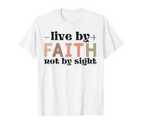 Jesús Vive por fe y no por Vista Escritura Camiseta