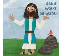 Jesus walks on water (Jesus Tales for Toddlers)