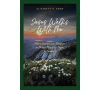 Jesus Walks With Me: Short Stories and Prayers to Bring Peace & Hope to Seniors (Comfort in Christ: Stories and Prayers for Seniors)