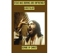 Jesus Was Boring And Unfriendly (ebook)