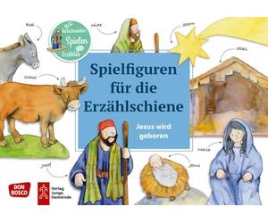 Jesus wird geboren. Spielfiguren für die Erzählschiene.: Ausschneiden. Spielen. Erzählen.