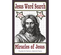 Jesus Word Search: Miracles of Jesus: Puzzles Exploring the Power of Christ