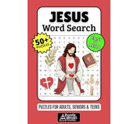 Jesus Word Search Puzzle Book: 50+ Fun & Easy-to-Read Puzzles Exploring His Life, Bible, Miracles & Teachings, Gift for Christians & Faithful Followers, Adults, Seniors & Teens