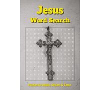 Jesus Word Search Puzzle Book: Word Searches with Easy to Read Print aboutJesus, Christ, his Life, his Acts and More | 6x9 inches, 110 Pages, 50+ ... Gift for Vacations, Holidays and Free Times