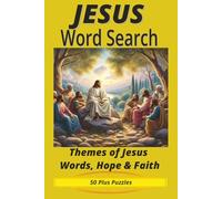 Jesus Word Search Themes of Jesus Words, Hope and Faith: Jesus Word Search Themes of Jesus Words, Hope and Faith and more | 6x9 inches | 50 plus ... | Gift for Vacations, Holidays and Relaxation