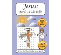 Jesus: Words In The Bible: A Fun And Faith-Filled Word Search