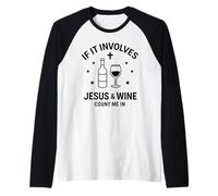 Jesús y el Vino Humor Cristiano Dicho Camiseta Manga Raglan