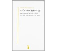 Jesus y Los Espiritus. Aproximacion Prac: Aproximación antropológica a la práctica exorcista de Jesús: 13 (Biblioteca Estudios Bíblicos Minor)