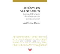 Jesús y los vulnerables (Las palabras y los días)