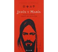 JESUS Y MARIA. LO QUE LA BIBLIA TRATO DE OCULTAR: LO QUE LA BIBLIA TRATO DE OCULTAR: 00000 (SIN BERGÜENZA)