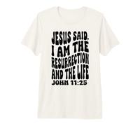 Jesús Yo Soy la resurrección Cristiano Feliz Resurrección Camiseta Premium