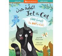 Jet the Cat (Is Not a Cat) (Bilingual Arabic & English) (Barefoot Bilinguals)