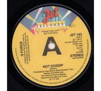 JET183 7"-45 giri" Hot Gossip / Because Of Your Love VINYL