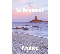 J'étais ici : Le Dramont, France ; Journal de voyage, Journal Intime by Travel Team