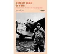J'étais le pilote de Hitler