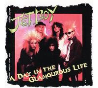 Jetboy - Day in The Glamourous Life
