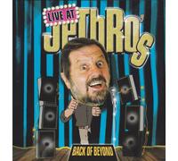 Jethro - Live Jethro's Back of Beyond