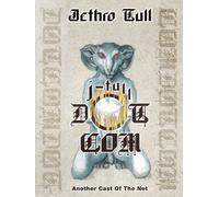 Jethro Tull - J-Tull Dot Com: Another Cast Of The Net.