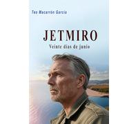 JETMIRO: Veinte días de junio