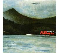 Jets Overhead - Bridges