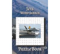Jets Word Search: Puzzle Book with Easy to Read Print about Fighter Jets, Aviation, Dogfights, and More | 6x9 inches, 110 pages | 50+ Puzzles … Gift for Vacations, Holidays and Leisure