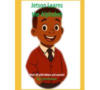 Jetson Learns the Alphabet: Blast Off into the Alphabet with Jetson