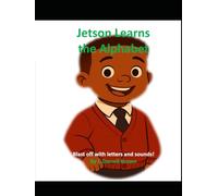 Jetson Learns the Alphabet: Blast Off into the Alphabet with Jetson