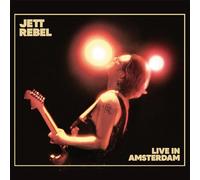 Jett Rebel - Live In Amsterdam