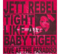 Jett Rebel - Tight Like A Baby Tiger (Gatefold sleeve) [180 gm 2LP vinyl] [Vinilo]
