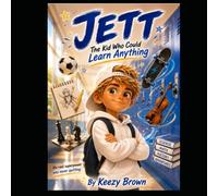 Jett Super Kidd: I Can Learn Anything