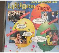 Jetzt Kommen die Lustigen Tage