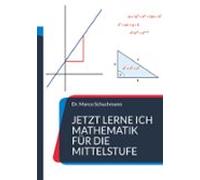 Jetzt Lerne Ich Mathematik Für Die Mittelstufe (ebook)