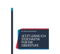 Jetzt Lerne Ich Stochastik Für Die Oberstufe (ebook)