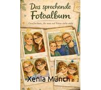 Jetzt spreche ich: 18 warmherzige Familiengeschichten über Chaos, Nähe und Zusammenhalt