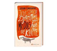 Jetzt spricht Dylan Mint und Mr Dog hält die Klappe