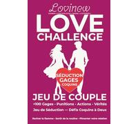 Jeu de Couple - Gages et Punitions : Lovinew Love Challenge Extension 1: +100 défis amoureux pour adultes : jeux de gages coquins, missions secrètes ... pimenter sa relation et sortir de la routine