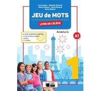 JEU DE MOTS 1 ANDALUCIA LIVRE DE L'ELEVE (Cideb. Fr. Grammaire) - 9788468268651