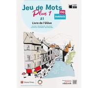 Jeu de Mots Plus 1. Livre de l'éléve+ Separata Regards sur l'Andalousie. Andalucía. (Chat Noir. methodes)